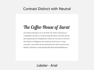 Contrast Distinct with Neutral
Lobster - Arial
 