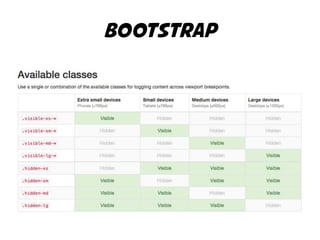 bootstrap 
 