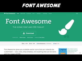 Font Awesome 
 