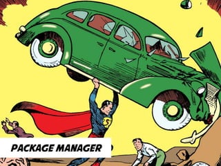 Package manager 
 