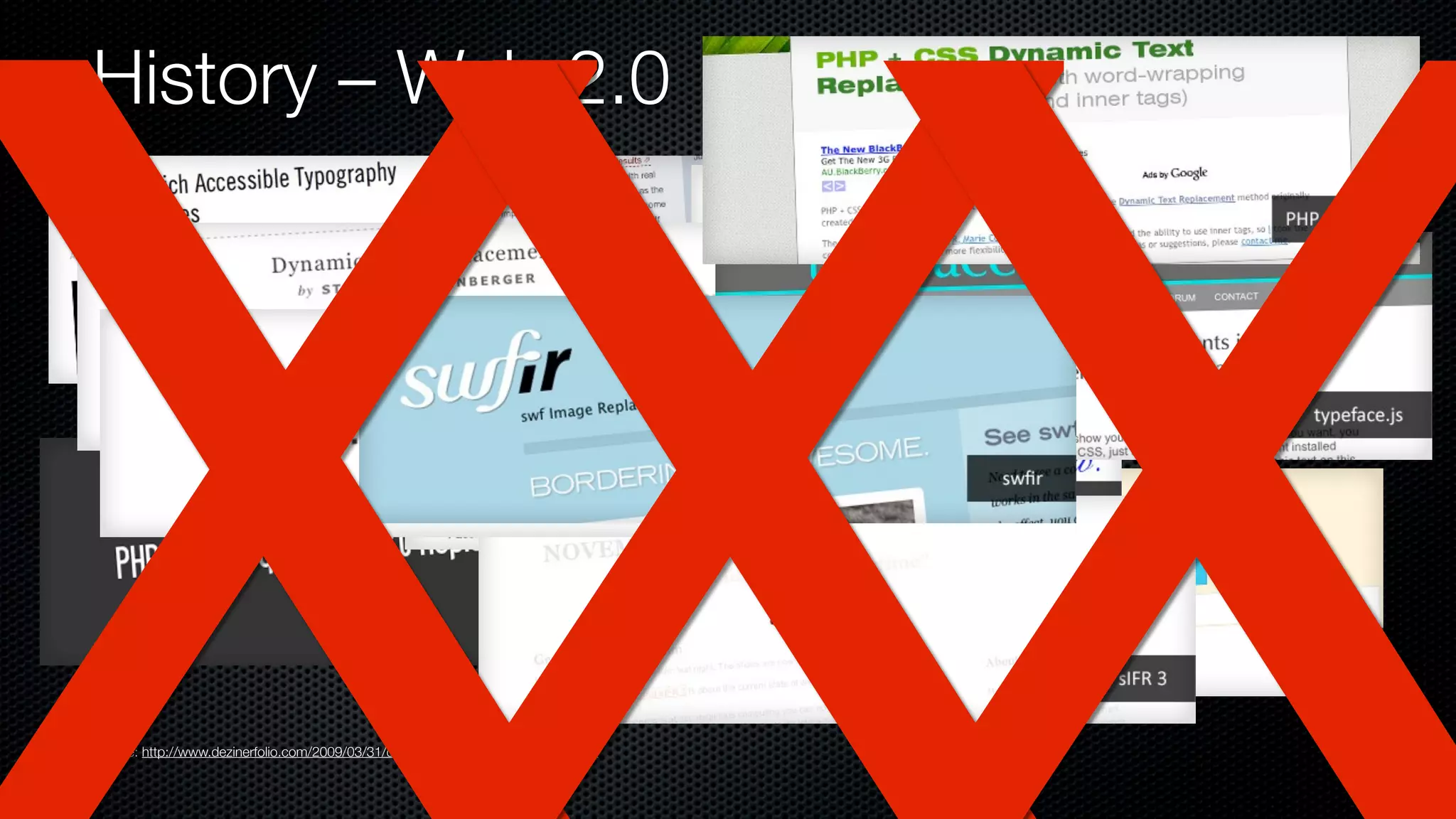 History – Web 2.0




Source: http://www.dezinerfolio.com/2009/03/31/dynamic-font-replacement-solutions
 