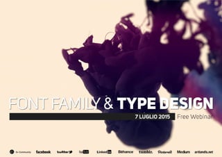Font family & Type Design