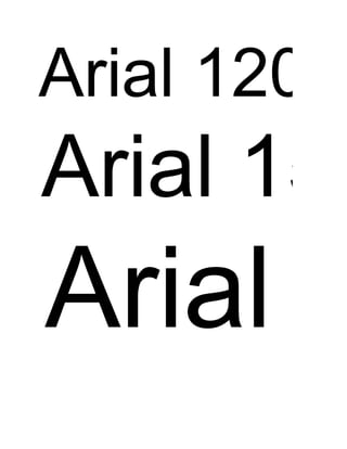 Arial 120
Arial 153
Arial 2
 