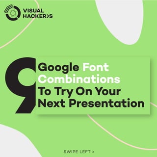 9 Google Font combinations to try on your presentations