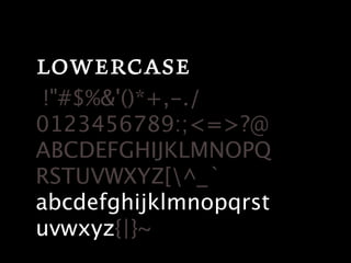 
 !"#$%&'()*+,-./
0123456789:;<=>?@
ABCDEFGHIJKLMNOPQ
RSTUVWXYZ[^_`
abcdefghijklmnopqrst
uvwxyz{|}~
 