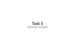 Task 5

Hannah Sewell

 