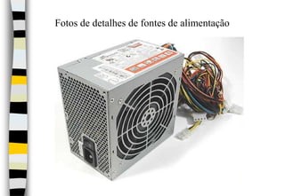 Fotos de detalhes de fontes de alimentação