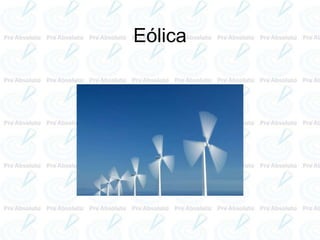 Eólica
 