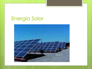 Energia Solar
 