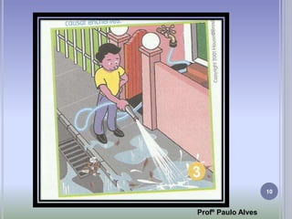 10
Profº Paulo Alves
 