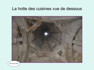 La hotte des cuisines vue de dessous Photo Michel MARC 