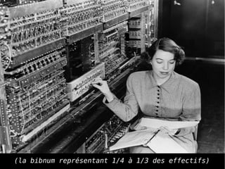 (la bibnum représentant 1/4 à 1/3 des effectifs)
 