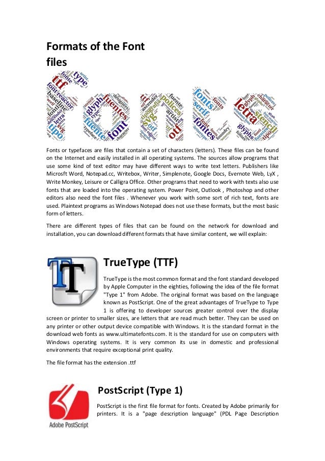 Formats of the Font files TrueType (TTF), PostScript and OpenType (O…