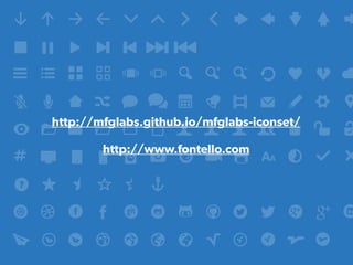 http://mfglabs.github.io/mfglabs-iconset/
http://www.fontello.com
 