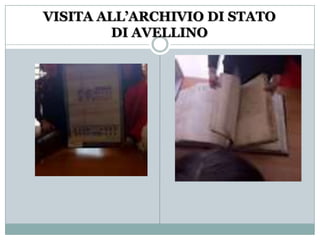 VISITA ALL’ARCHIVIO DI STATO DI AVELLINO