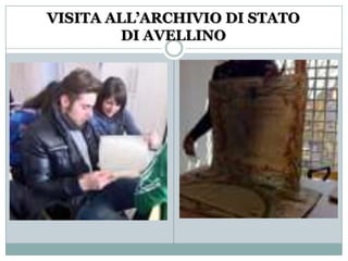 VISITA ALL’ARCHIVIO DI STATO DI AVELLINO