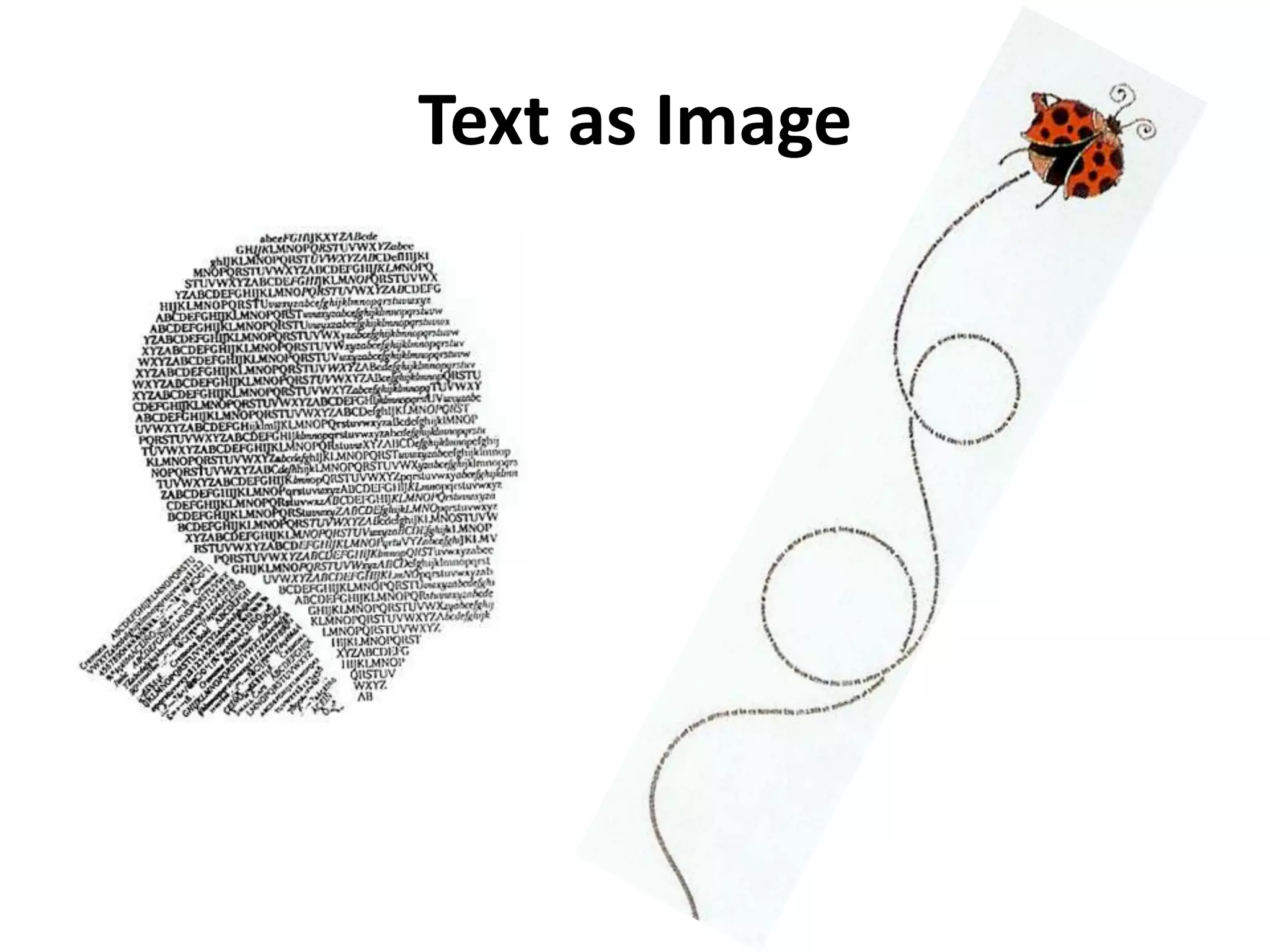 Text as Image
 