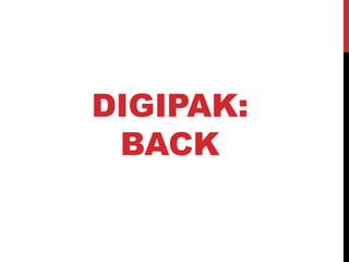 DIGIPAK:
BACK
 