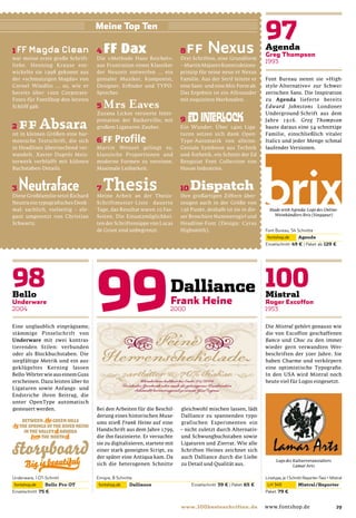 Font Bureau nennt sie »High-
                                                                                                             style-Alternative« zur Schwei-
                                                                                                             zerischen Sans. Die Inspiration
                                                                                                             zu Agenda lieferte bereits
                                                                                                             Edward Johnstons Londoner
                                                                                                             Underground-Schrift aus dem
                                                                                                             Jahre 1916. Greg Thompson
                                                                                                             baute daraus eine 54-schnittige
                                                                                                             Familie, einschließlich vitaler
                                                                                                             Italics und jeder Menge schmal
                                                                                                             laufender Versionen.




                                                                                                              Made with Agenda: Logo des Online-
                                                                                                                Weinhändlers Brix (Singapur)




Eine unglaublich einprägsame,                                                                                Die Mistral gehört genauso wie
stämmige Pinselschrift von                                                                                   die von Excoffon geschaffenen
Underware mit zwei kontras-                                                                                  Banco und Choc zu den immer
tierenden Stilen: verbunden                                                                                  wieder gern verwandten Wer-
oder als Blockbuchstaben. Die                                                                                beschriften der 50er Jahre. Sie
sorgfältige Metrik und ein aus-                                                                              haben Charme und verkörpern
geklügeltes Kerning lassen                                                                                   eine optimistische Typograﬁe.
Bello-Wörter wie aus einem Guss                                                                              In den USA wird Mistral noch
erscheinen. Dazu leisten über 60                                                                             heute viel für Logos eingesetzt.
Ligaturen sowie Anfangs- und
Endstriche ihren Beitrag, die
unter OpenType automatisch
gesteuert werden.                  Bei den Arbeiten für die Beschil-     gleichwohl mischen lassen, lädt
                                   derung eines historischen Muse-       Dalliance zu spannenden typo-
                                   ums stieß Frank Heine auf eine        grafischen Experimenten ein
                                   Handschrift aus dem Jahre 1799,       – nicht zuletzt durch Alternativ-
                                   die ihn faszinierte. Er versuchte     und Schwungbuchstaben sowie
                                   sie zu digitalisieren, startete mit   Ligaturen und Zierrat. Wie alle
                                   einer stark geneigten Script, zu      Schriften Heines zeichnet sich
                                   der später eine Antiqua kam. Da       auch Dalliance durch die Liebe
                                                                                                                 Logo des Kulturveranstalters
                                   sich die heterogenen Schnitte         zu Detail und Qualität aus.                      Lamar Arts




                                                                                                                                                29
 