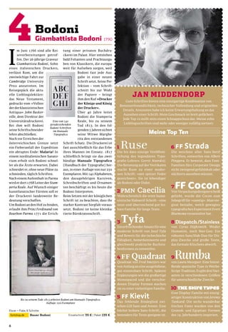 I
      m Juni 1766 sind alle Rei- tung einer privaten Buchdru-
      sevorbereitungen getrof-         ckerei im Palast. Hier entstehen
      fen. Der 26-jährige Graveur      bald Folianten und Prachtausga-
      Giambattista Bodoni, Sohn        ben von Klassikern, die europa-
eines italienischen Druckers, weit für Aufsehen sorgen, weil
verlässt Rom, um die                              Bodoni fast jede Aus-
zweiwöchige Fahrt zur                             gabe in einer neuen
Cambridge University                              Schrift setzt. Seine Per-
Press anzutreten. Im                              fektion – vom Schrift-
Reisegepäck die aktu-                             schnitt bis zur Wahl
elle Lieblingslektüre:                            der Papiere – bringt
das Neue Testament,                               ihm den Ruf »Drucker
gedruckt vom »Vollen-                             der Könige und König
der der klassizistischen                          der Drucker«.
Antiqua« John Basker-                             Über 40 Jahre leitet
ville, dem Direktor der                           Bodoni die Stamperia
Universitätsdruckerei.         Eine von 142       Reale, bis zu seinem
Bei ihm will Bodoni          geradestehenden      Tod 1813. In den fol-
                             Bodoni-Schriften
seine Schriftschneider-        im Manuale         genden 5 Jahren sichtet
lehre abschließen.              Tipograﬁco        seine Witwe Marghe-
Noch vor Erreichen der                            rita den entstandenen
österreichischen Grenze setzt          Schrift-Schatz. Die Druckerei ist
ein Fieberanfall der Expedition        fast ausschließlich für das Erbe
ein abruptes Ende: Malaria! In         ihres Mannes im Einsatz. 1817
einem norditalienischen Sanato- schließlich bringt sie das zwei-
rium erholt sich Bodoni schnel- bändige Manuale Tipograﬁco
ler als die Ärzte erwarten. Dabei      (Handbuch der Typograﬁe) her-
schneidet er, ohne neue Pläne zu       aus, in einer Auﬂage von nur 250
schmieden, täglich Schriften.          Exemplaren. Mit 142 Alphabeten,
Nach einem Aufenthalt in Parma         den dazugehörigen Kursiven,
wird er dort 1768 Leiter der Stam- Schreibschriften und Ornamen-
peria Reale. Auf Wunsch einiger        ten beschäftigt es bis heute die
kunstfanatischer Fürsten soll er       Bodoni-Interpreten.
der Druckerei landesweite Be- Beim Setzen mit der königlichen
deutung verschaffen.                   Schrift ist zu beachten, dass ihr
Um Bodoni an den Hof zu binden,        starker Kontrast Sorgfalt voraus-
erlaubt ihm Prinz Ferdinand von        setzt. Bodoni ist keine kleinka-
Bourbon-Parma 1771 die Errich- rierte Bürokratenschrift.




        Bis zu seinem Tode 1813 arbeitet Bodoni am Manuale Tipograﬁco.
                             Auﬂage: 250 Exemplare




6
 