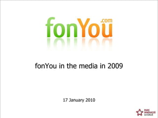 17 January 2010 fonYou in the media in 2009 