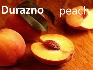peachDurazno
 