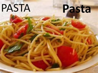 PASTA Pasta
 