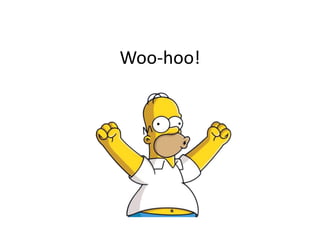 Woo-hoo!