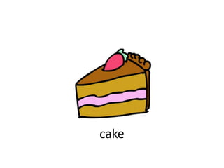 cake
