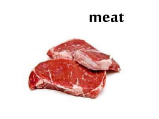 meat
 
