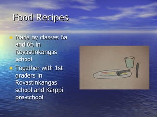 Food Recipes ,[object Object],[object Object]
