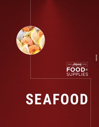SEAFOOD
SEAFOOD
 