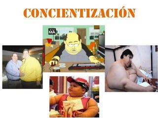 Concientización
 
