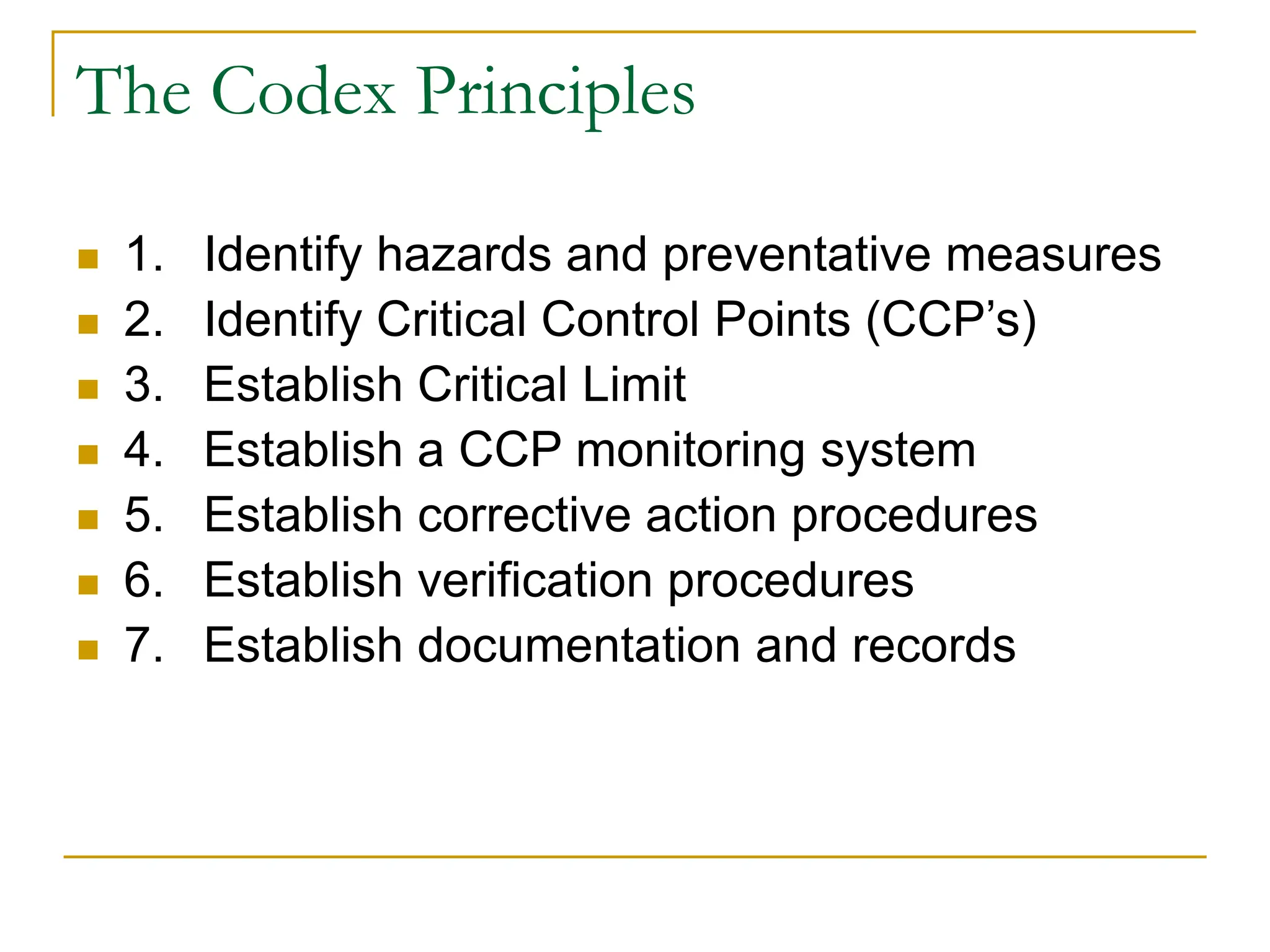 Codex Principles food-safety-and-haccp-by-trevor-larson.ppt