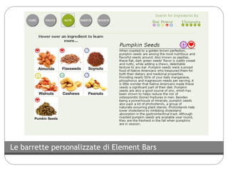 Le barrette personalizzate di Element Bars

 