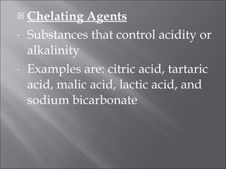 Chelating Agent Example Food additives | PPT