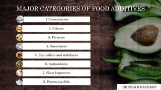 Food additives : An overview | PPTX