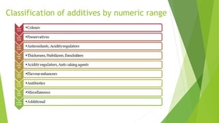 Classification Food Additives Examples Food additives | PPTX