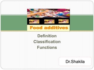 Definition
Classification
Functions
Dr.Shakila
 