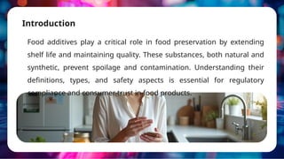 Food Additives_Definition_Roles_Applications.pptx