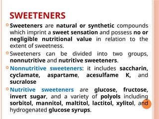 Food additives-sweetners.pptx ttttytgtgjkkk | PPTX