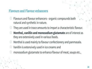 FOOD ADDITIVES ANTIOXIDANTS flavors, sweetners, colour enhancers.pptx