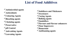 Comprehensive Overview of Food Additives: Types, Uses, and Health ...