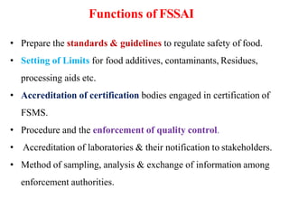 • Food labeling standards including claims on health, nutrition,
special dietary uses & food category systems for foods.
•...