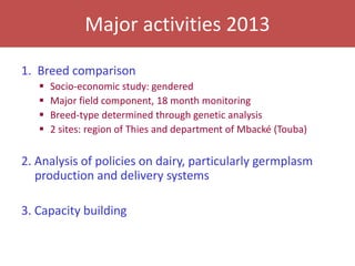 Senegal dairy genetics project: Work package 2 update