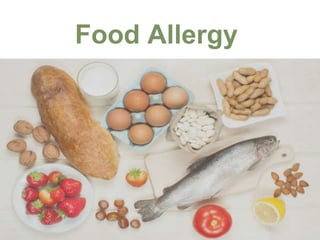 Food Allergy
 