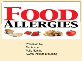 Presented by-
Ms. Anshu
M.Sc Nursing
KGMU Institute of nursing
 