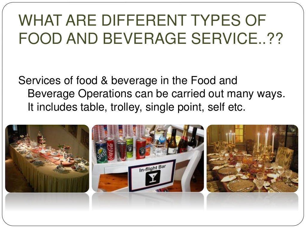 Food and beverage service methods