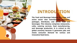 Comprehensive Overview of the Food and Beverage Industry and Restaurant ...