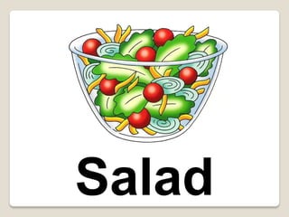 Salad

 